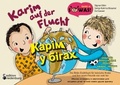 Abbildung von: Karim auf der Flucht - Das Bilder-Erzählbuch für heimische Kinder und ihre neuen Freunde von weit her / ????? ? ????? - ??????? ????????? ?? ?????????? ??? ???????? ????? ?? ????? ????? ?????? ??????? - edition riedenburg e.U.