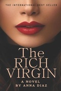 Cover: The Rich Virgin - Anna Diaz