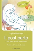 Cover: Il post parto. Cosa serve a una neomamma - Parliamone;Il Leone Verde