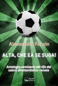 Abbildung von: Alta, Che Eà Se Suga - Panda Edizioni