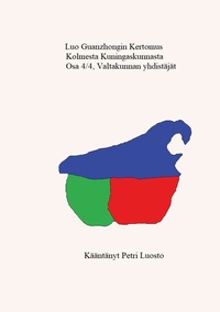 Abbildung von: Luo Guanzhongin Kertomus Kolmesta kuningaskunnasta - BoD - Books on Demand