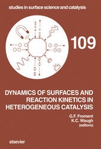 Enlarge image Cover: Dynamics of Surfaces and Reaction Kinetics in Heterogeneous Catalysis - Elsevier