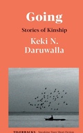 Cover: Going Stories of Kinship - Speaking Tiger Books