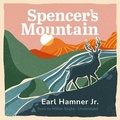 Cover: Spencer's Mountain - Blackstone Publishing
