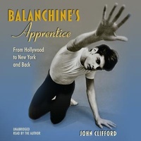 Enlarge image Cover: Balanchine's Apprentice - Blackstone Publishing