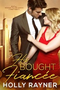 Cover: His Bought Fianc&eacute;e (Wedded To The Sheikh, #1) - Wedded To The Sheikh