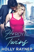 Cover: His Royal Twins (Wedded To The Sheikh, #4) - Wedded To The Sheikh
