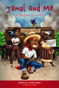 Cover: Jamal and Me Freedom Summer - J. Darnell Johnson