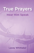 Cover: True Prayers - Gwn Publishing