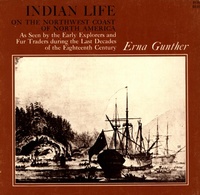 Bild: Indian Life on the Northwest Coast of North America as seen by the Early Explorers and Fur Traders during the Last Decades of the Eighteenth Century - University of Chicago Press
