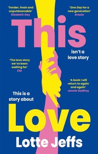 Enlarge image Cover: This Love - Dialogue Books