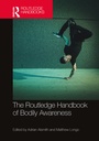 Cover: The Routledge Handbook of Bodily Awareness - Routledge