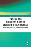 Bild: The Life and Turbulent Times of Clara Dorothea Rackham - Routledge