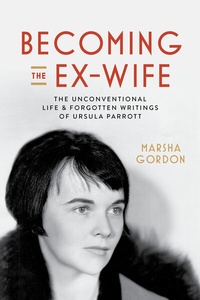 Abbildung von: Becoming the Ex-Wife - University of California Press