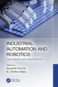Cover: Industrial Automation and Robotics - CRC Press
