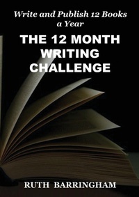 Enlarge image Cover: The 12 Month Writing Challenge - Cheriton House Publishing Pty Ltd