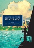 Cover: Voyage of the Silverado - Alfred Cort Sinnes