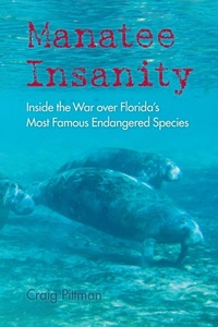 Abbildung von: Manatee Insanity - University Press of Florida