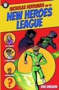 Cover: Nicholas Herriman and the New Heroes League - Harmon House