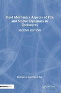 Cover: Fluid Mechanics Aspects of Fire and Smoke Dynamics in Enclosures - CRC Press