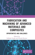 Cover: Fabrication and Machining of Advanced Materials and Composites - CRC Press