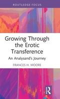 Cover: Growing Through the Erotic Transference - Routledge