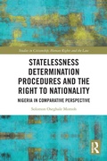 Cover: Statelessness Determination Procedures and the Right to Nationality - Routledge