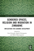 Cover: Gendered Spaces, Religion and Migration in Zimbabwe - Routledge