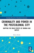 Bild: Criminality and Power in the Postcolonial City - Routledge