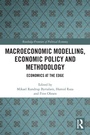 Cover: Macroeconomic Modelling, Economic Policy and Methodology - Routledge