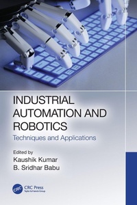 Enlarge image Cover: Industrial Automation and Robotics - CRC Press