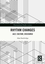 Cover: Rhythm Changes - Routledge