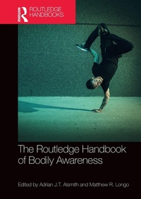 Enlarge image Cover: The Routledge Handbook of Bodily Awareness - Routledge