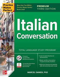 Enlarge image Cover: Practice Makes Perfect: Italian Conversation, Premium Third Edition - McGraw-Hill Education