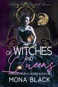 Cover: Of Witches and Queens: a Reverse Harem Paranormal Romance (Pandemonium Academy Royals, #4) - Black Wing Press
