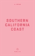 Cover: Wildsam Field Guides: Southern California Coast - Wildsam
