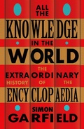 Cover: All the Knowledge in the World - Weidenfeld & Nicolson