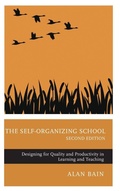 Cover: The Self-Organizing School - Rowman & Littlefield Publishers