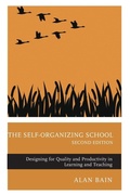 Cover: The Self-Organizing School - Rowman & Littlefield Publishers