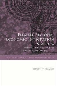 Abbildung von: Flexible Regional Economic Integration in Africa - Hart Publishing