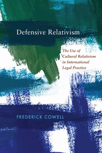 Enlarge image Cover: Defensive Relativism - University of Pennsylvania Press