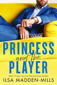 Enlarge image Cover: Princess and the Player - Montlake