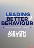Cover: Leading Better Behaviour - Corwin UK
