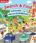 Cover: Search & Find Around the Neighborhood - Kidsbooks Publishing