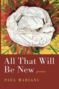 Cover: All That Will Be New - Slant Books
