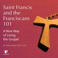 Cover: Saint Francis and the Franciscans 101 - Learn25