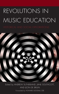 Enlarge image Cover: Revolutions in Music Education - Lexington Books