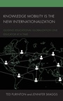 Cover: Knowledge Mobility is the New Internationalization - Lexington Books