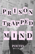 Cover: prison trapped mind - Lulu.com
