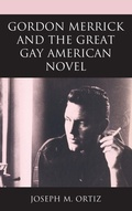 Cover: Gordon Merrick and the Great Gay American Novel - Lexington Books